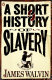 A short history of slavery