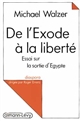De l'Exode à la liberté : essai sur la sortie d'Égypte