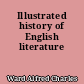 Illustrated history of English literature