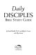 Daily disciples : Bible study guide