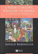 Understanding English grammar : a linguistic approach