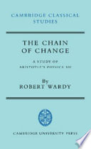 The chain of change : a study of Aristotle's "Physics" VII