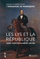 Les lys et la république : Henri, comte de Chambord