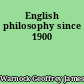 English philosophy since 1900