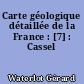 Carte géologique détaillée de la France : [7] : Cassel