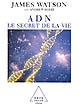 ADN : le secret de la vie