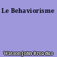 Le Behaviorisme