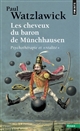 Les cheveux du baron de Münchhausen : psychothérapie et réalité