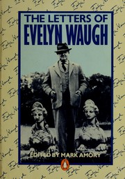 The letters of Evelyn Waugh