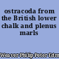 ostracoda from the British lower chalk and plenus marls