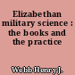 Elizabethan military science : the books and the practice