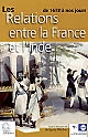 Les relations entre la France et l'Inde de 1673 à nos jours : [colloque de Nantes, juin 2001]