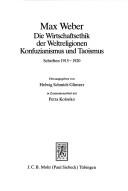 Die Wirtschaftsethik der Weltreligionen Konfuzianismus und Taoismus : Schriften 1915-1920