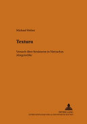 Textura : Nietzsches "Morgenröthe" - Versuch über ihre Struktur