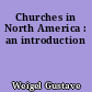 Churches in North America : an introduction