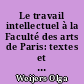 Le travail intellectuel à la Faculté des arts de Paris: textes et maîtres (ca. 1200-1500)