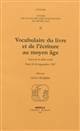 Vocabulaire du livre et de l'écriture au Moyen âge : actes de la Table ronde, Paris, 24-26 septembre 1987