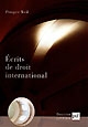 Écrits de droit international : théorie générale du droit international, droit des espaces, droit des investissements privés internationaux
