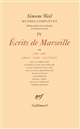 Écrits de Marseille : Volume 2, 1941-1942 : Grèce, Inde, Occitanie