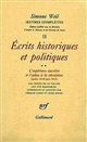 Écrits historiques et politiques : Volume 2 : L'expérience ouvrière et l'adieu à la révolution, juillet 1934-juin 1937