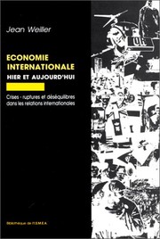 Économie internationale hier et aujourd'hui : crises-ruptures et déséquilibres dans les relations internationales : 1873-1896, 1925-1952 et depuis 1969