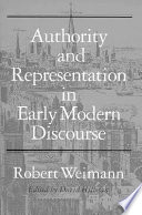 Authority and representation in Early Modern discourse