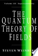 The quantum theory of fields : Volume III : Supersymmetry