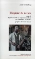 L'hygiène de la race : 1 : Hygiène raciale et eugénisme médical en Allemagne, 1870-1932