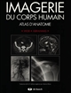 Atlas d'anatomie clinique : radiologie et imagerie médicale