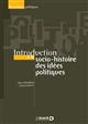 Introduction à la sociohistoire des idées politiques