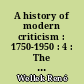 A history of modern criticism : 1750-1950 : 4 : The later nineteenth century