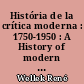 História de la crítica moderna : 1750-1950 : A History of modern criticism. 1750-1950 : 2 : El Romanticismo : The Romantic age