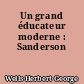 Un grand éducateur moderne : Sanderson