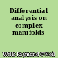 Differential analysis on complex manifolds