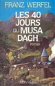 Les 40 jours du Musa Dagh : roman