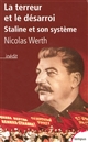 La terreur et le désarroi : Staline et son système