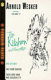 The kitchen and other plays : The kitchen : The four seasons : Their very own and golden city