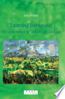 Leaving Parnassus : the lyric subject in Verlaine and Rimbaud