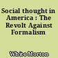 Social thought in America : The Revolt Against Formalism