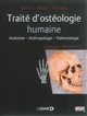 Traité d'ostéologie humaine : anatomie, anthropologie, paléontologie