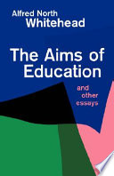 The aims of education : and other essays