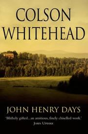 John Henry days : a novel