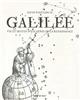 Galilée : vie et destin d'un génie de la Renaissance