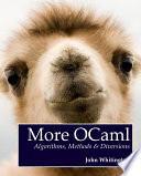 More OCaml : algorithms, methods & diversions