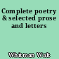 Complete poetry & selected prose and letters