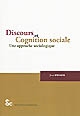 Discours et cognition sociale : une approche sociologique