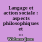Langage et action sociale : aspects philosophiques et sémiotiques du langage dans la perspective de l'ethnométhodologie