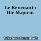 Le Revenant : Die Majorin