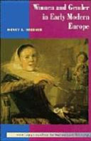 Women and gender in early modern Europe