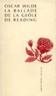 La ballade de la geôle de Reading... : = The ballad of Reading gaol